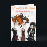 3 Vrienden Drie Zielen 1 Bond Vriendschap Verjaard Kaart<br><div class="desc">Show je vriend voor zus hoe bijzonder ze is met dit grillige gotische wenskaart. Met drie stijlvolle gotische figuren aan de voorkant en subtiele bloeiende accenten aan de binnenkant, is deze kaart perfect voor soulmates die je liefde voor gothic, hekserij of grillige esthetiek delen. Geweldig voor verjaardagen, Halloween, of gewoon...</div>