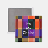 3 woordcitaat Het is mijn keus Motivatie magneet (Voorkant / Achterkant)