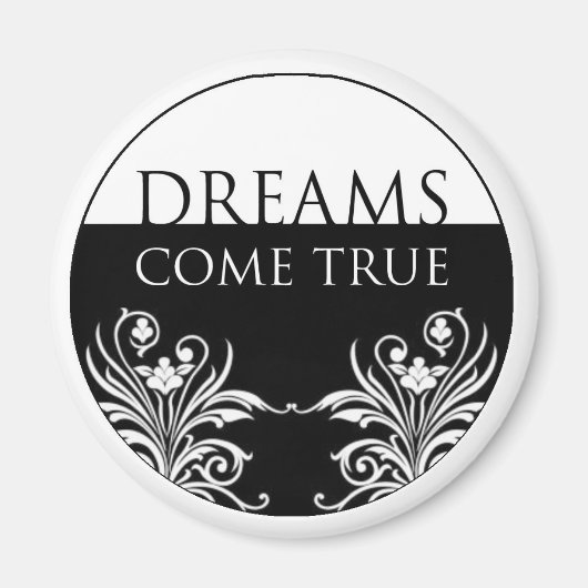 3 woorden citaat-dromen komen ware magneet (Voorkant)