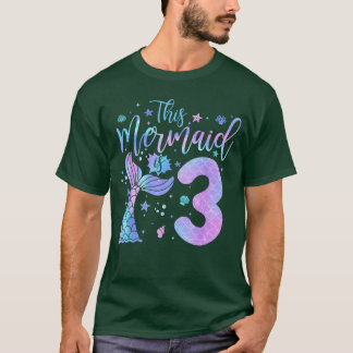 3 Year Oldhis Mermaid is 3rd Birthday Girl Daughte T-shirt