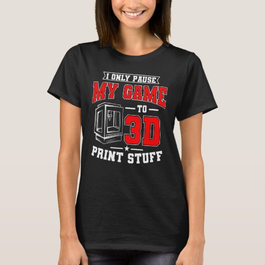 3d Afdrukapparaat voor digitale 3d-printergamer T-shirt (Voorkant)