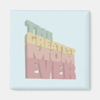 3D Greatest Mam Ever design Magneet