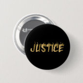 3D Justice Gold Burning Lettering Black Ronde Button 5,7 Cm (Voorkant /achterkant)