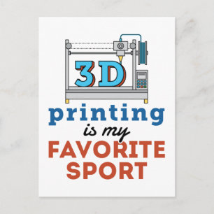 3D-printen is mijn favoriete sport Briefkaart