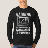 3D-printer 3D-printer T-shirt (Voorkant)