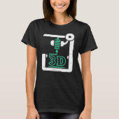 3D Printer CNC G Code 3D Printer T-shirt (Voorkant)