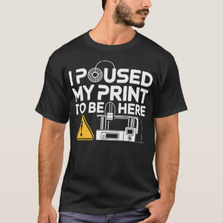 3D-printer nerd gepauzeerde maker-filamentafdruk T-shirt