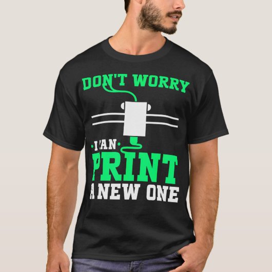 3D-printer Print A New One 3D-printen T-shirt (Voorkant)