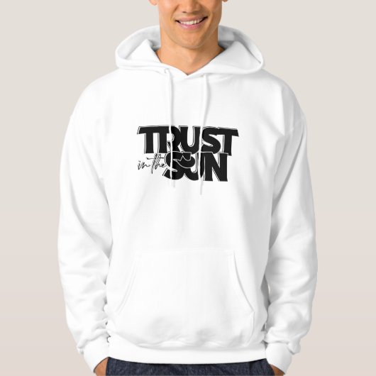 3D Trust in the Sun Hoodie (Voorkant)