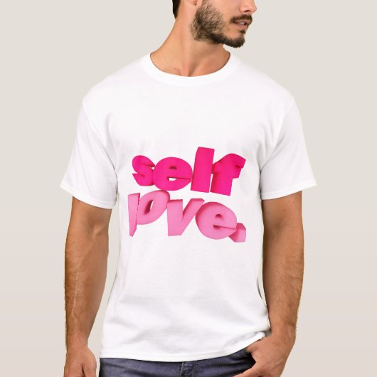 3D-typografieontwerp 'Zelfliefde'. T-shirt (Voorkant)