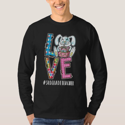 3de graad leraar paasliefde #lerarenleven Funny B T-shirt (Voorkant)