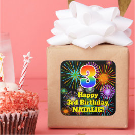3de verjaardag: Fun Fireworks Kijk, regenboog # 3 Vierkante Sticker