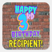 3de verjaardag - Fun, Urban Graffiti geïnspireerd Vierkante Sticker (Voorkant)