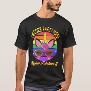 3de verjaardag. Unicorn Party Mood, Magical, Fabul T-shirt