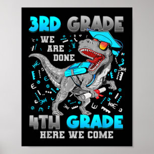 3e Graad Afstuderen Dinosaurus T-rex 4e Graad Hier Poster