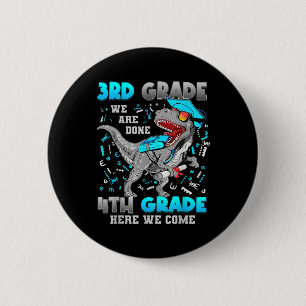 3e Graad Afstuderen Dinosaurus T-rex 4e Graad Hier Ronde Button 5,7 Cm
