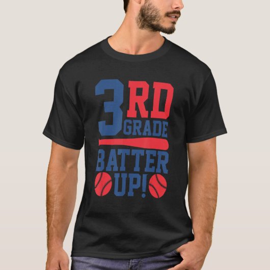 3e graad terug naar school 3e graad Batter omhoog T-shirt (Voorkant)