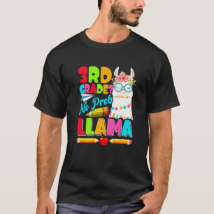 3e klas geen probleem lama eerste dag terug naar s t-shirt