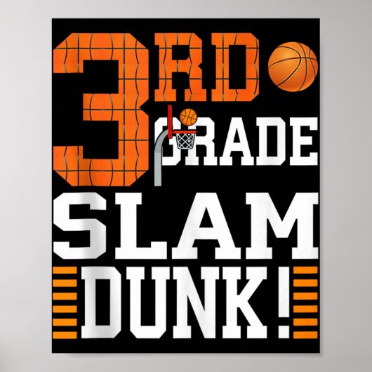 3e klas Kinder eerste dag van schoolslam Dunk Bask Poster (Voorkant)