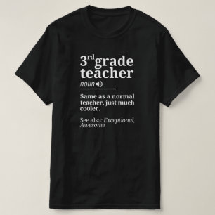 3e klas leraar Funny derde klas docenten cadeaus T-shirt