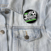 3e klas voetbal Football eerste dag terug naar sch Ronde Button 5,7 Cm (In situ)