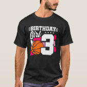 3e verjaardag Basketball Birthday 3-jarig meisje T-shirt (Voorkant)