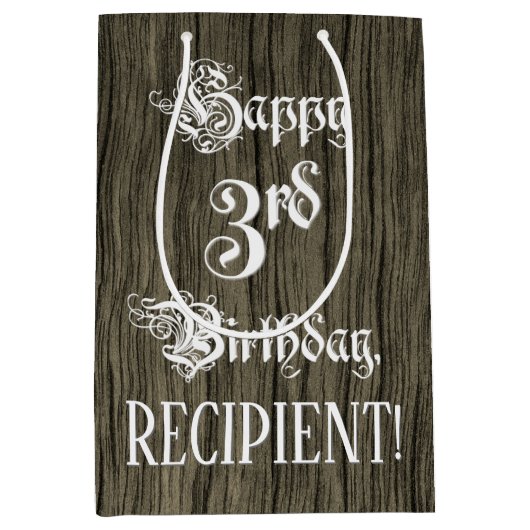 3e verjaardag: Fancy, Faux Wood Kijk + Aangepaste  Medium Cadeauzakje (Voorkant)