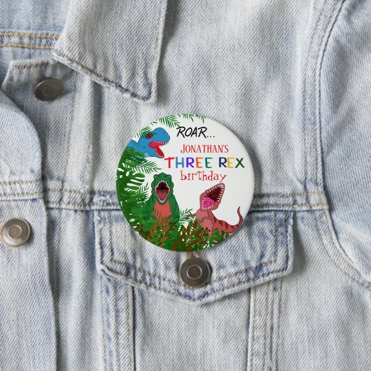 3e verjaardag Kind Drie Rex Dinosaur Ronde Button 7,6 Cm (In situ)