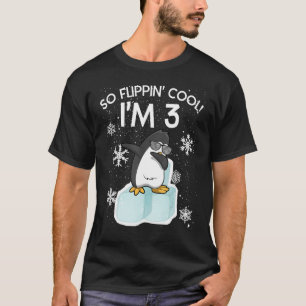 3e Verjaardag Pinguïn Grappig Zo Flippin Cool Ik b T-shirt