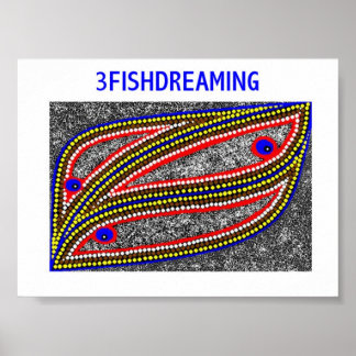 3FISHDREAMING POSTER