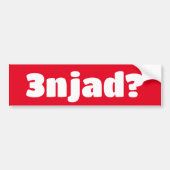 3njad voor echt in het Arabisch grappig Arabisch z Bumpersticker (Voorkant)