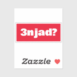 3njad voor echt in het Arabisch Grappige Arabische Sticker