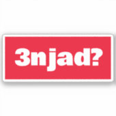 3njad voor echt in het Arabisch Grappige Arabische Sticker (Voorkant)