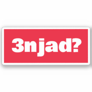 3njad voor echt in het Arabisch Grappige Arabische Sticker