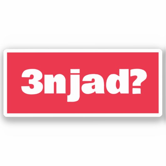 3njad voor echt in het Arabisch Grappige Arabische Sticker (Voorkant)