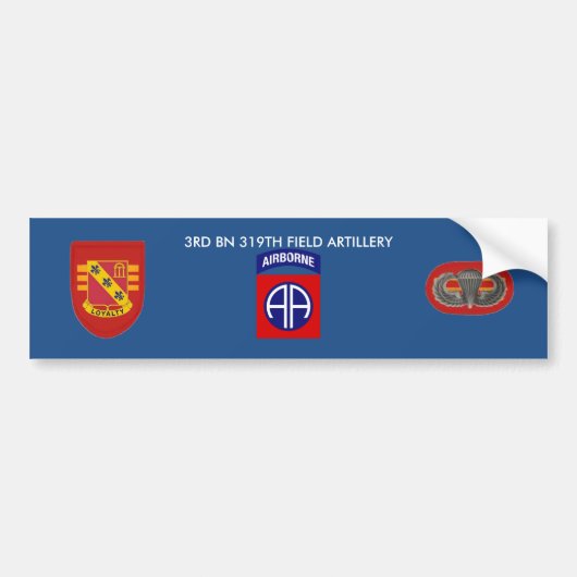 3RD BATTALION 319TH FIELD ARTILLERY BUMPERSTICKER (Voorkant)