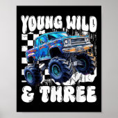 3rd Birthday Monster Truck Young Wild And Three 3  Poster (Voorkant)