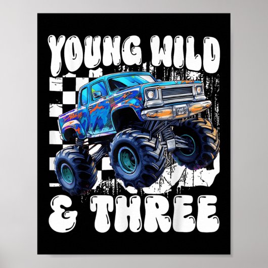 3rd Birthday Monster Truck Young Wild And Three 3  Poster (Voorkant)