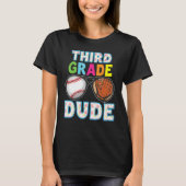 3rd Grade Dude Back To School Third Student Kid Ba T-shirt (Voorkant)