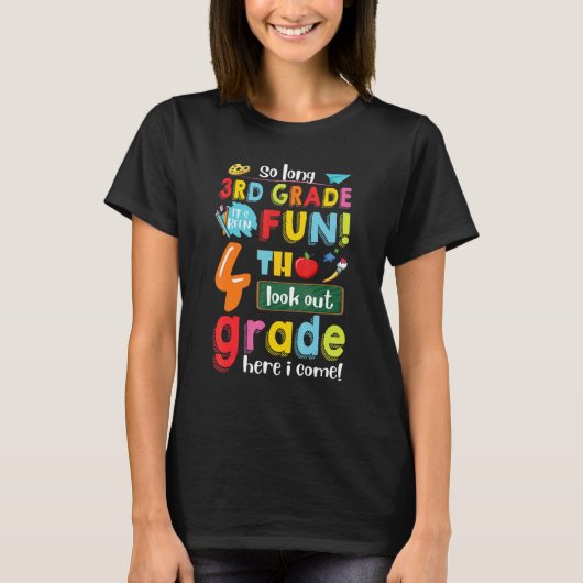 3rd Grade It's Been Fun 4th Grade Here I Come Back T-shirt (Voorkant)
