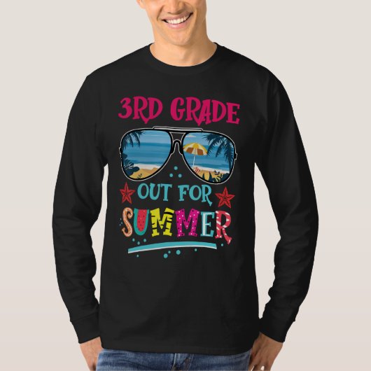 3rd Grade Out For Summer Happy Last Day Of School  T-shirt (Voorkant)