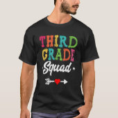 3rd Grade Squad Third Teacher Student Team Back To T-shirt (Voorkant)