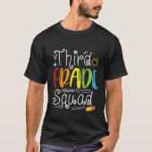3rd Grade Squad Third Teacher Student Team Back To T-shirt (Voorkant)