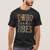 3rd Grade Teacher Back To School  Third Grade Vibe T-shirt (Voorkant)