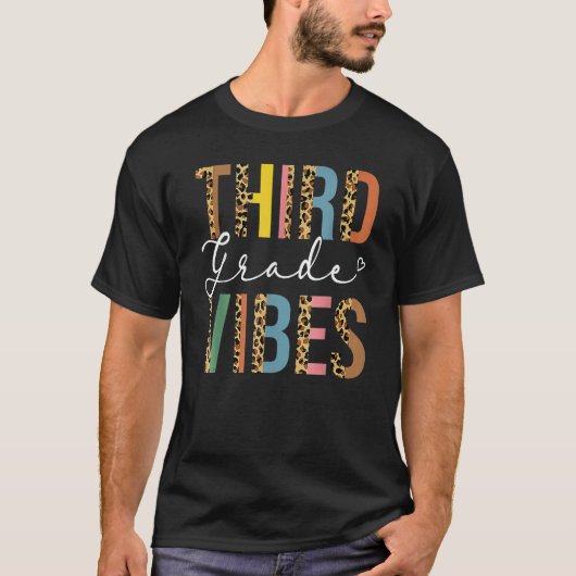 3rd Grade Teacher Back To School  Third Grade Vibe T-shirt (Voorkant)