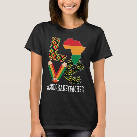 3rd Grade Teacher Love African American Black Hist T-shirt (Voorkant)