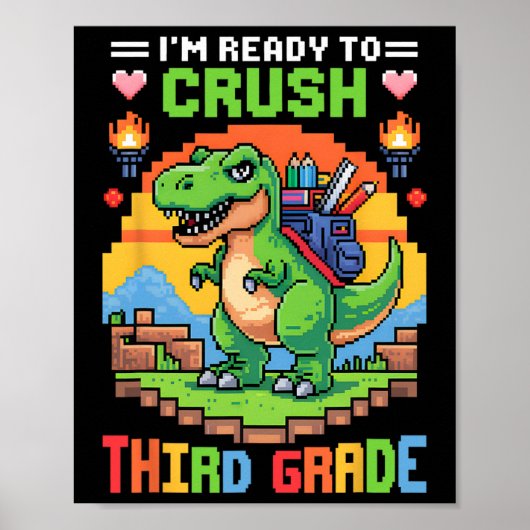 3rd I'm Ready To Crush Third Grade Dinosaur Gamer  Poster (Voorkant)