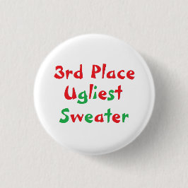 "3rd Place" Ugliest Sweater Award Button