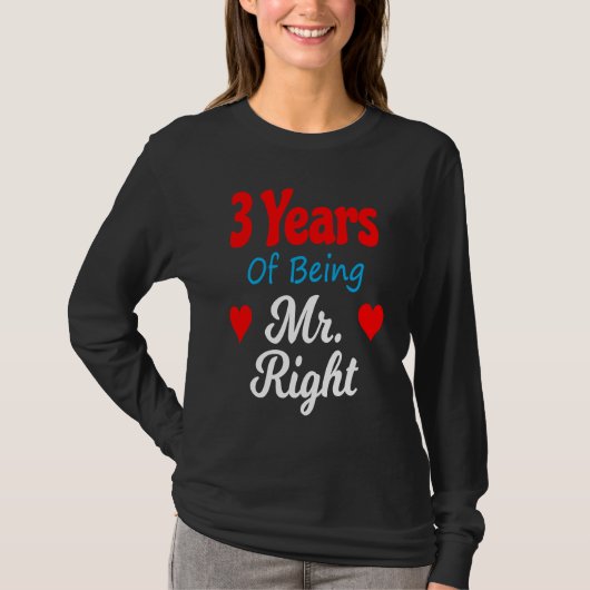 3rd Wedding Anniversary for Men Him Mr Right Husba T-shirt (Voorkant)