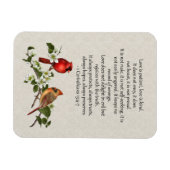 3x4 Kardinalen Dogwood Liefde is Patiënt Liefde is Magneet (Horizontaal)